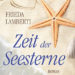 Titel: Zeit der Seesterne Autor: Frida Lamberti, Montlake Romance